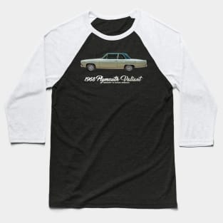 1968 Plymouth Valiant Signet 2 Door Sedan Baseball T-Shirt